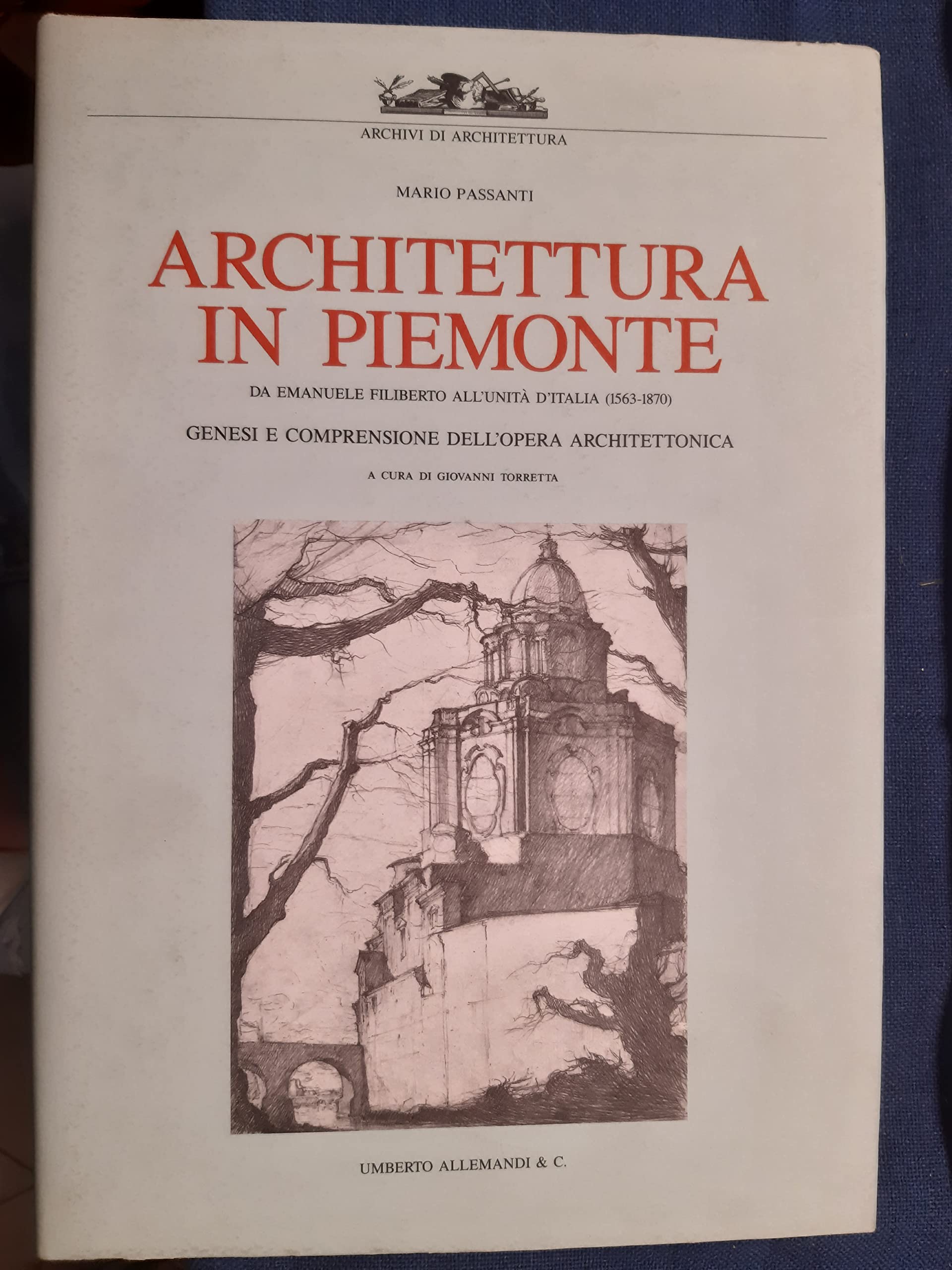 Architettura in Piemonte. Ediz. illustrata
