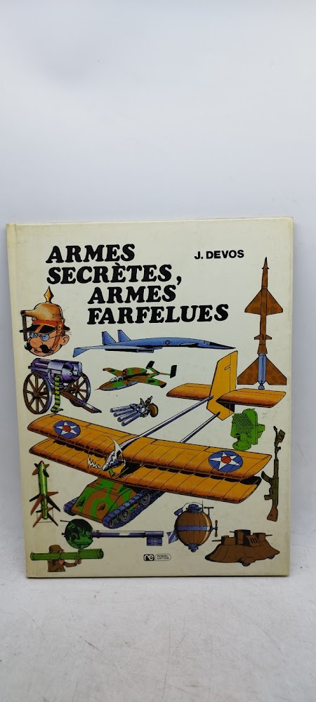 armes secrètes armes' farfelues