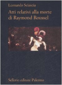 Atti relativi alla morte di Raymond Roussel