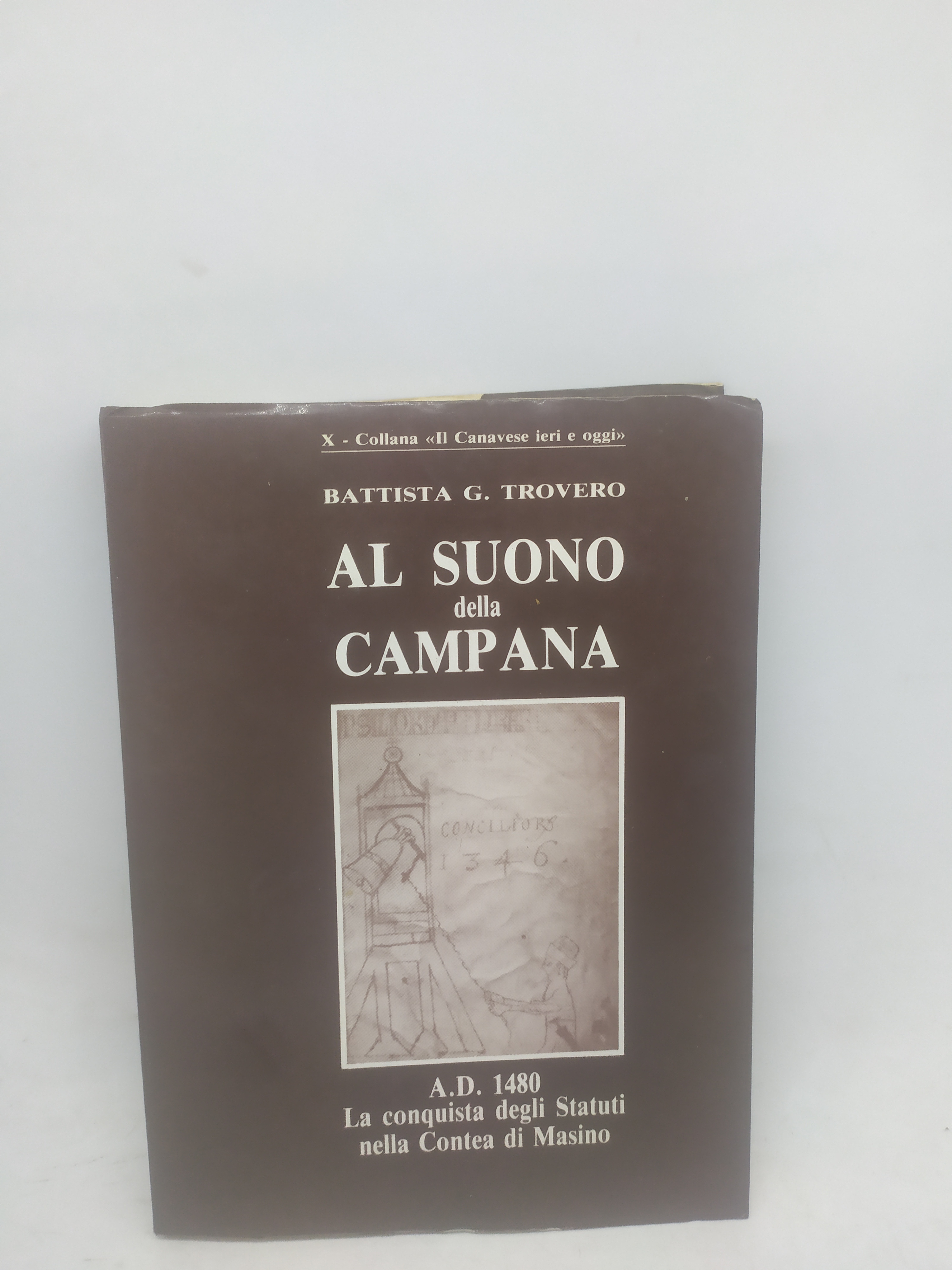 battista g.trovero al suono della campana a.d.1480 la conquista degli …