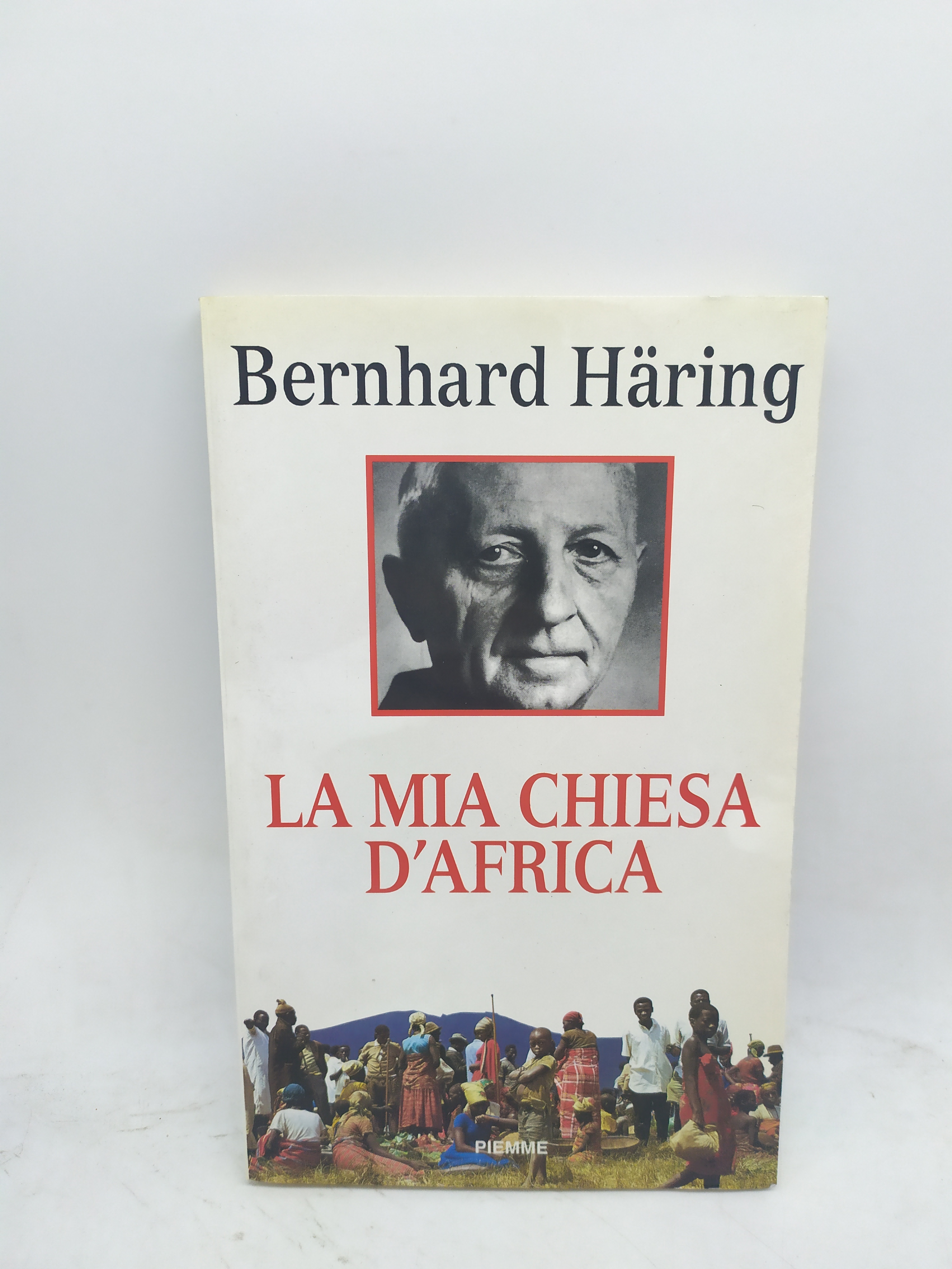 bernhard haring la mia chiesa d'africa piemme