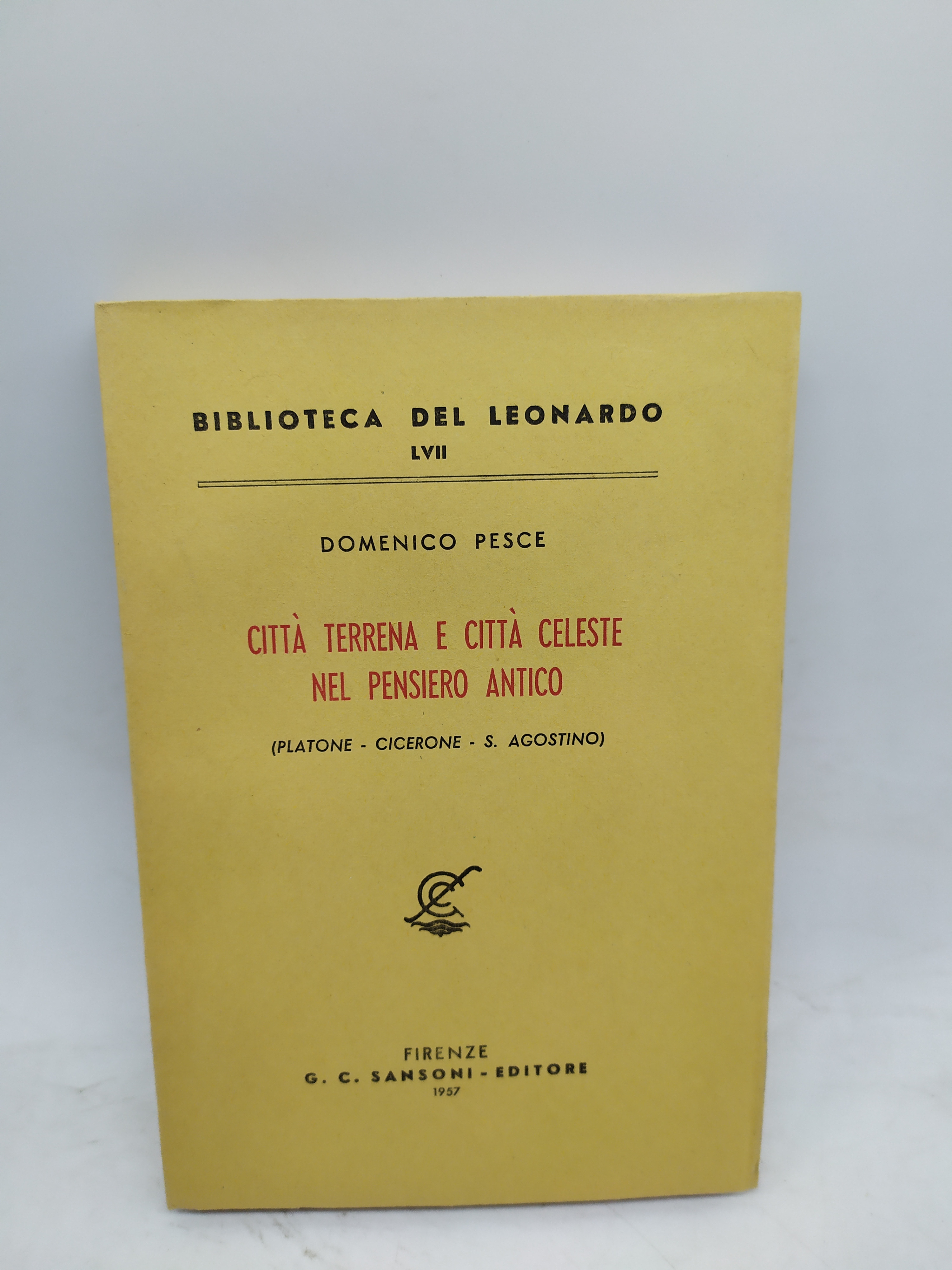 biblioteca del leonardo domenico pesce citta' terrena e citta' celeste …