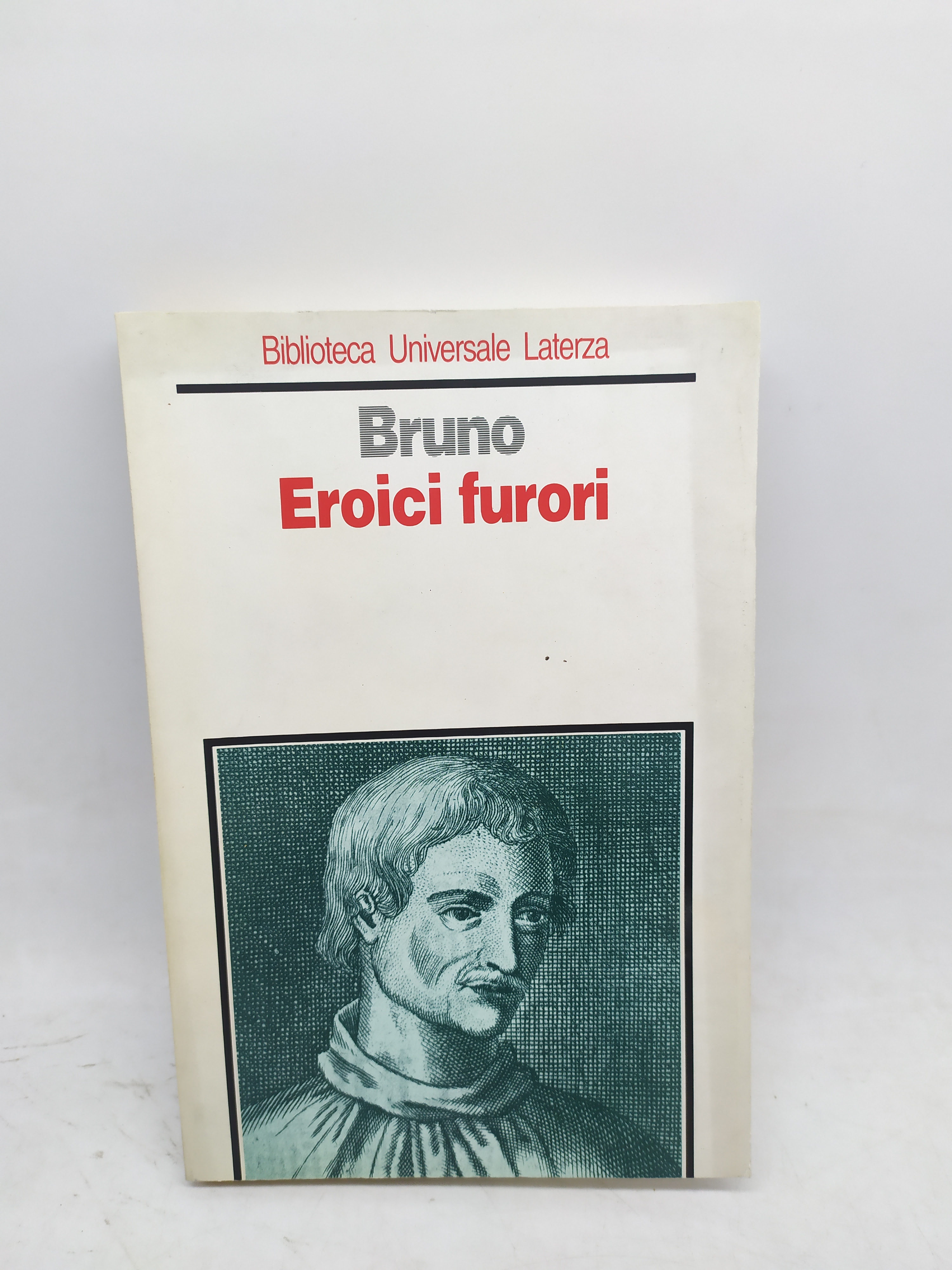 bruno eroici furori biblioteca universale la terza