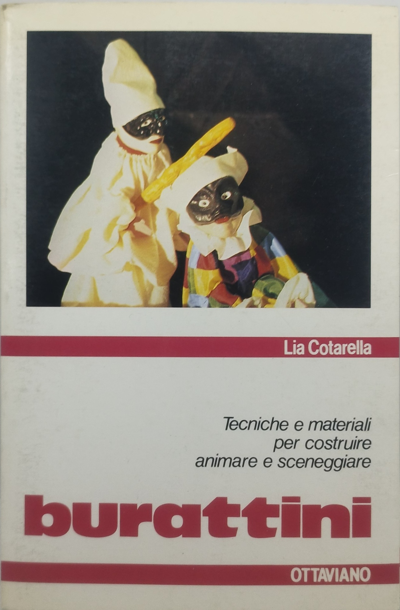 burattini tecniche e materiali per costruire animare e sceneggiare