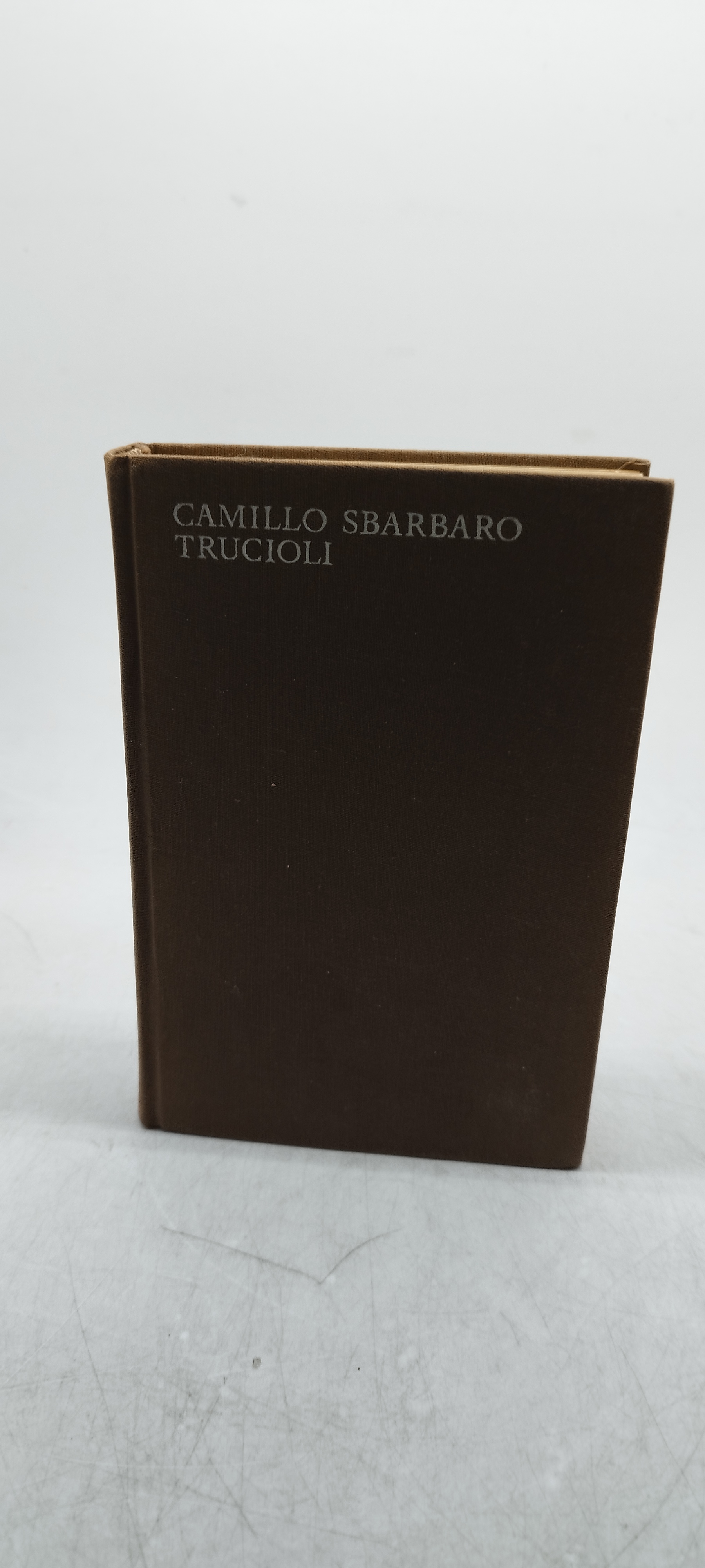 camillo sbarbaro truciolli mondadori