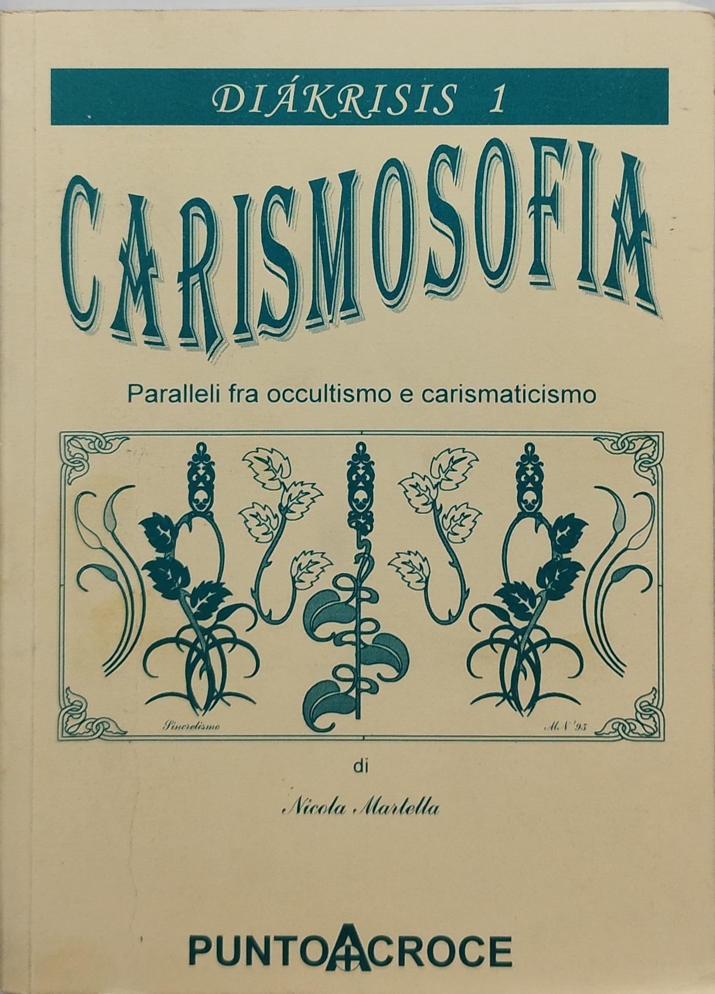carismosofia paralleli fra occultismo e carismaticismo