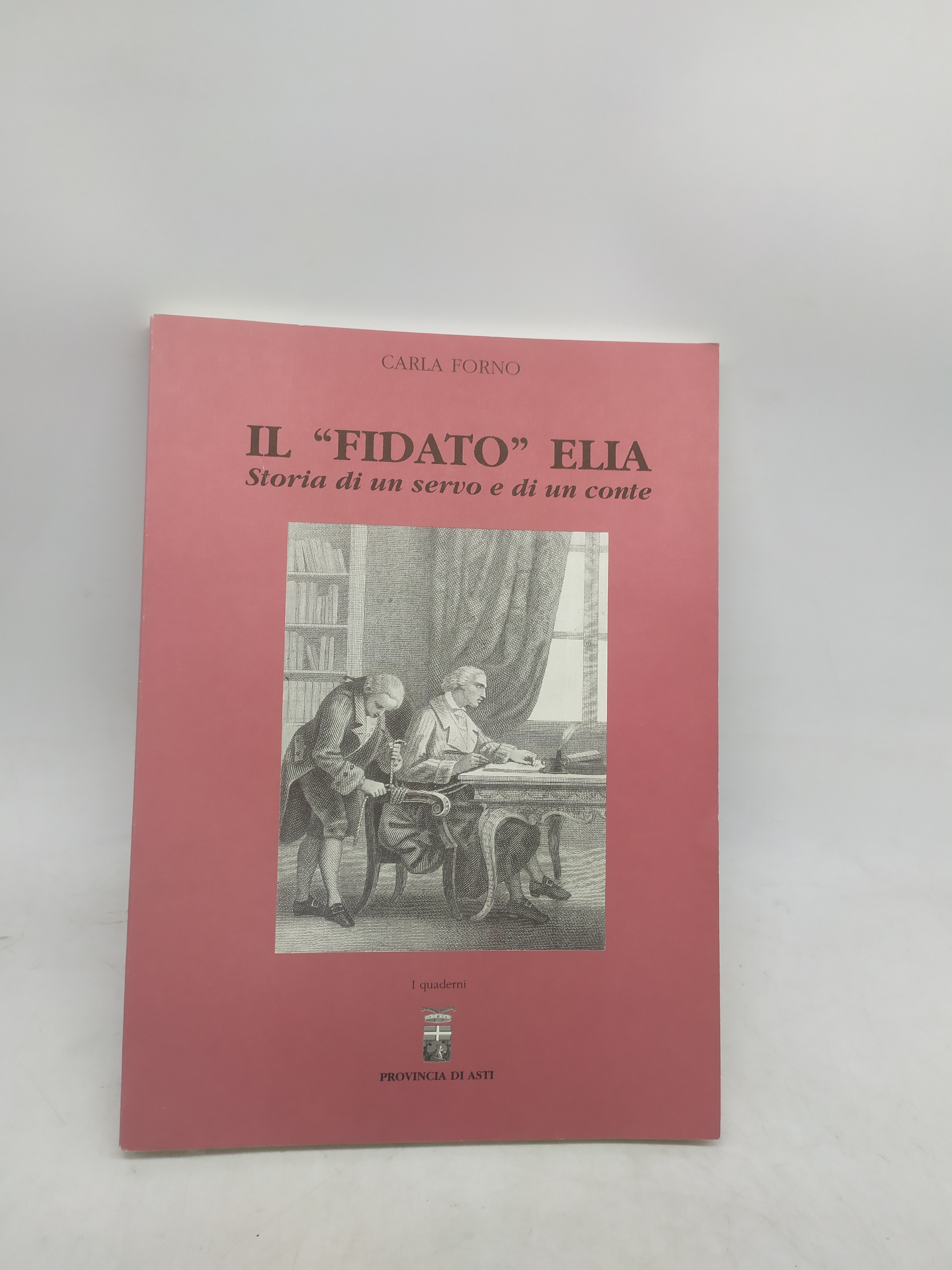 carla forno il fidato elia storia di un servo e …