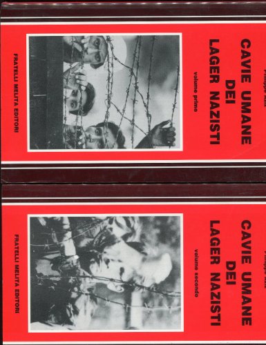 CAVIE UMANE DEI LAGER NAZISTI (2 volumi)
