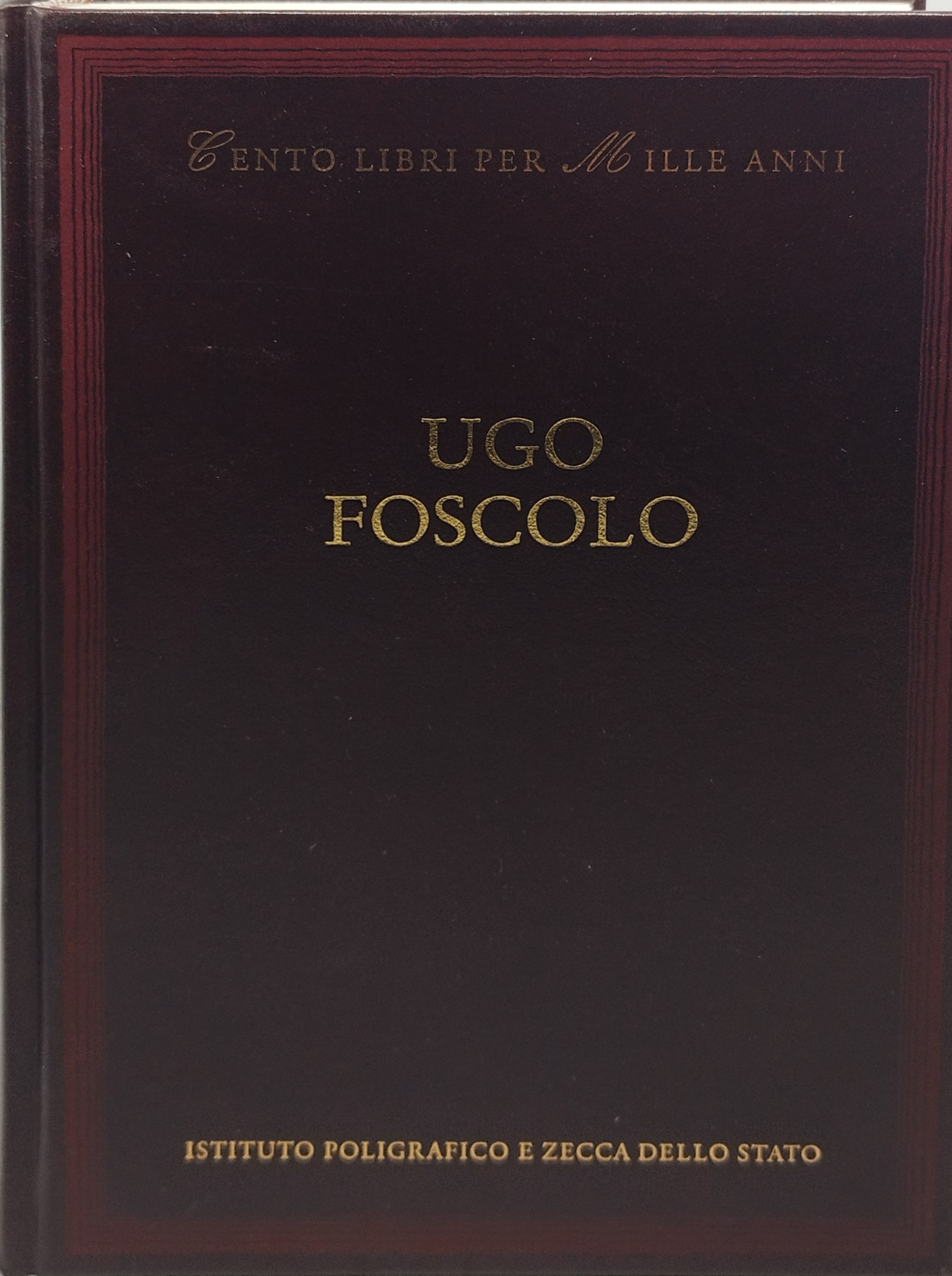 cento libri per mille anni ugo foscolo