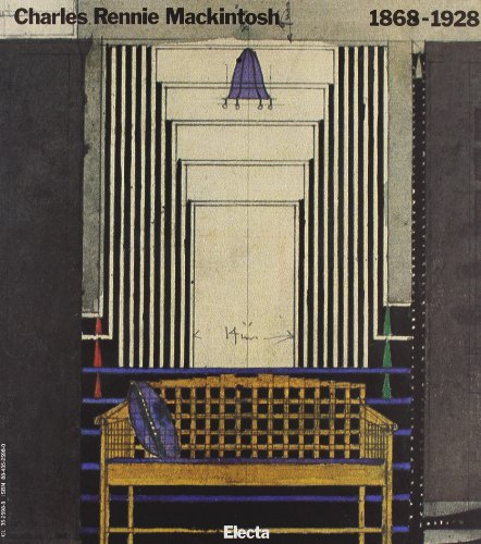Charles Rennie Mackintosh (1868-1928). Ediz. illustrata