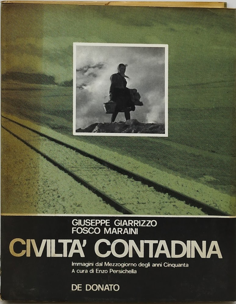 civiltà contadina immagini dal mezzogiorno degli anni cinquanta