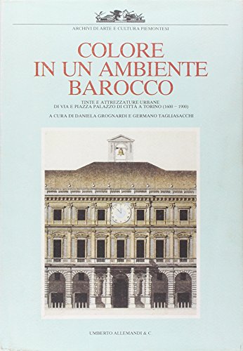 Colore in un ambiente barocco. Ediz. illustrata