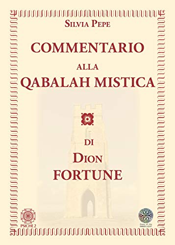 Commentario alla Qabalah mistica di Dion Fortune