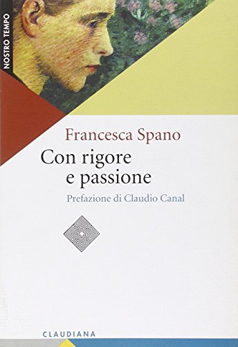Con rigore e passione