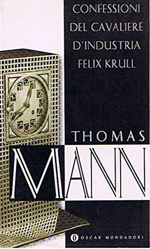 Confessioni del cavaliere d'industria Felix Krull