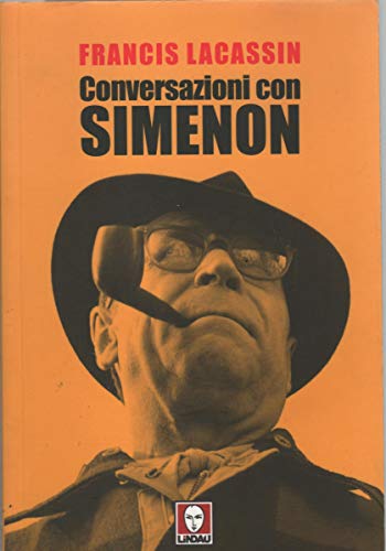 Conversazioni con Simenon