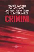 CRIMINI A CURA DI GIANCARLO DE CATALDO STILE LIBERO BIG …