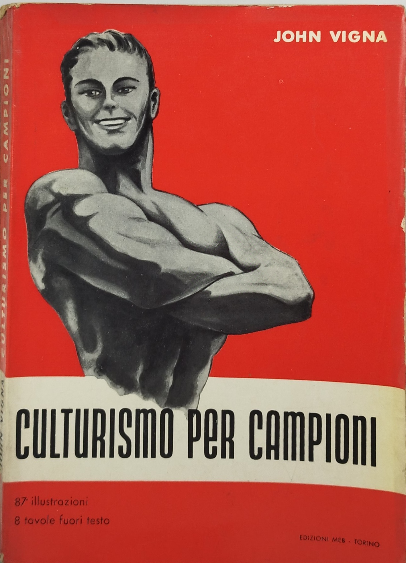 culturismo per campioni 87 illustrazioni 8 tavole fuori testo