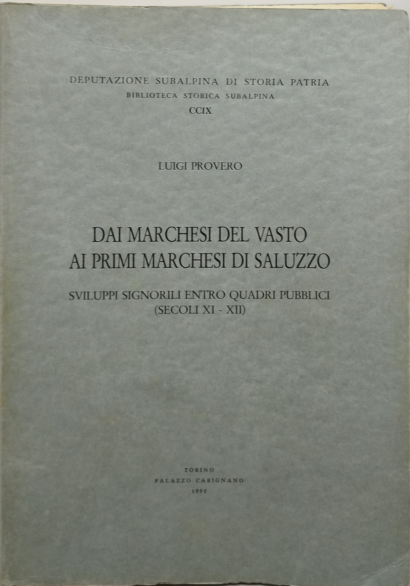 dai marchesi del vasto ai primi marchesi di saluzzo