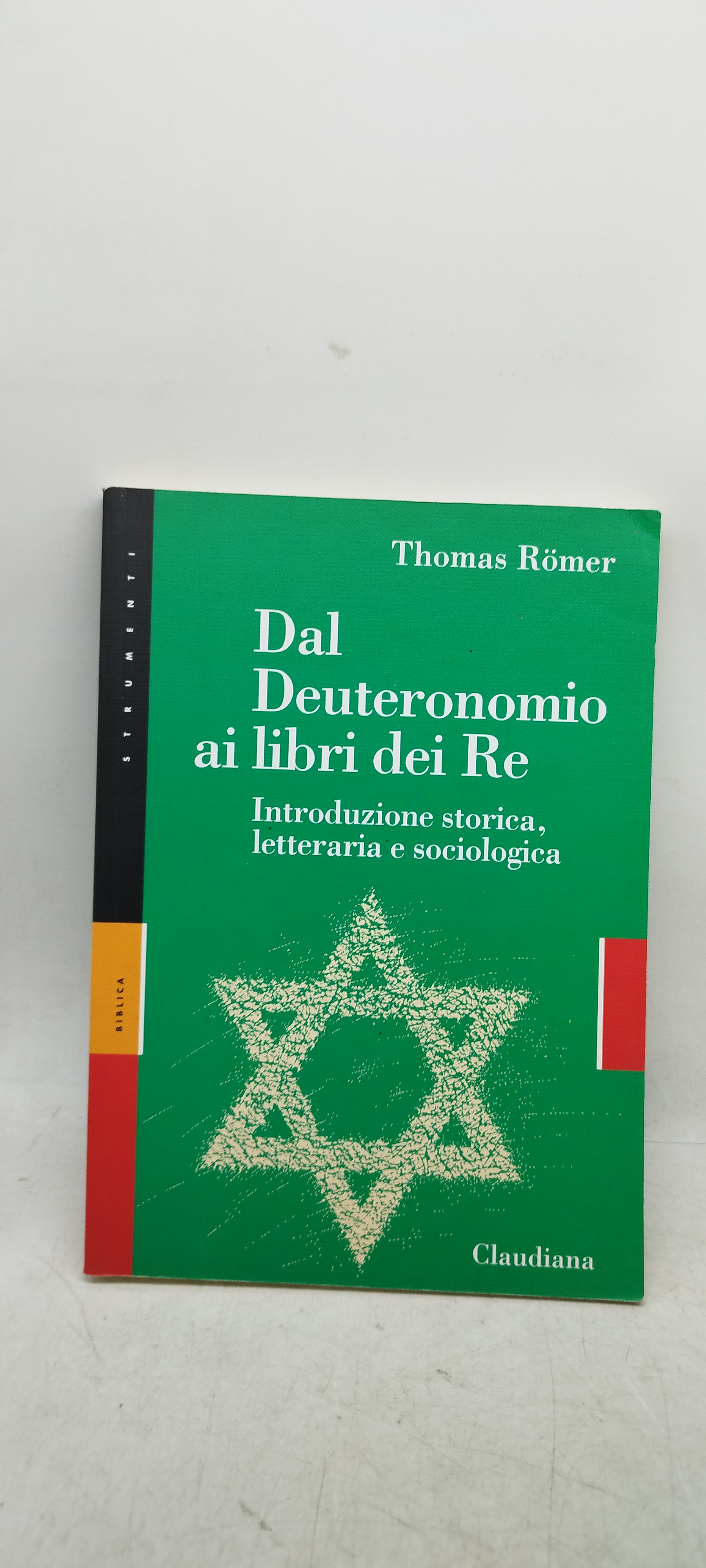 dal deuteronomio ai libri dei re claudiana