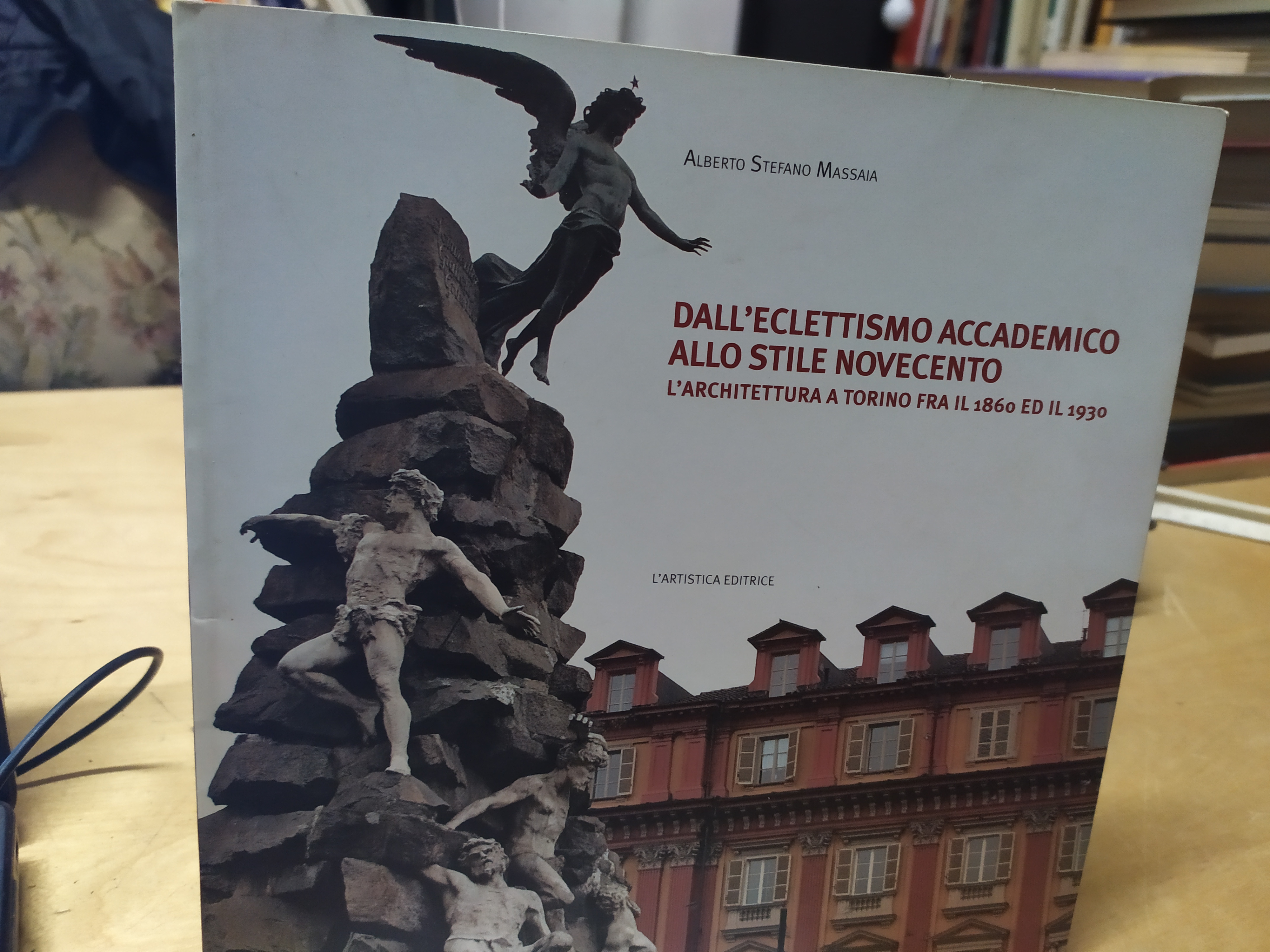 dall'eclettismo accademico allo stile novecento l'architettura a torino fra il …