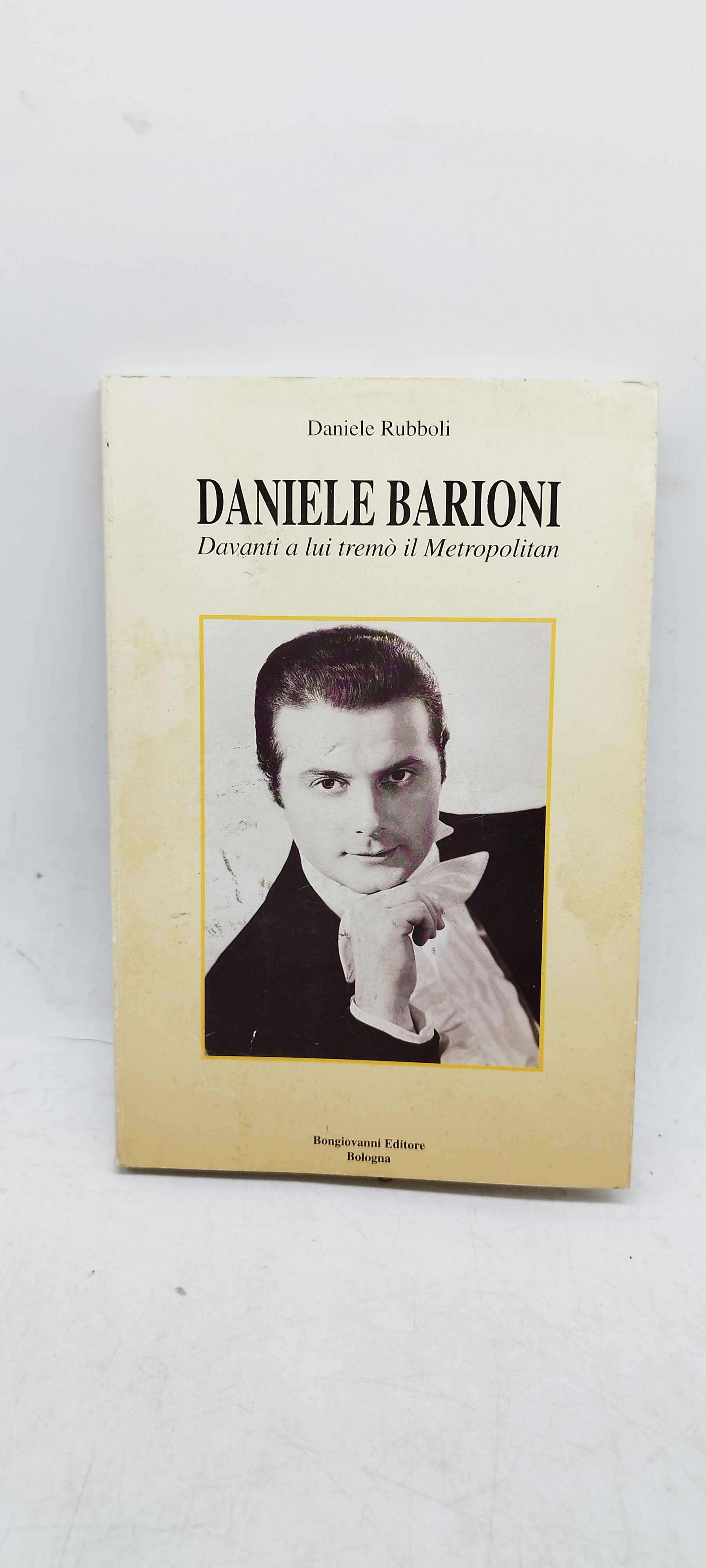 daniele rubboli daniele barioni davanti a lui tremò il metropolitan