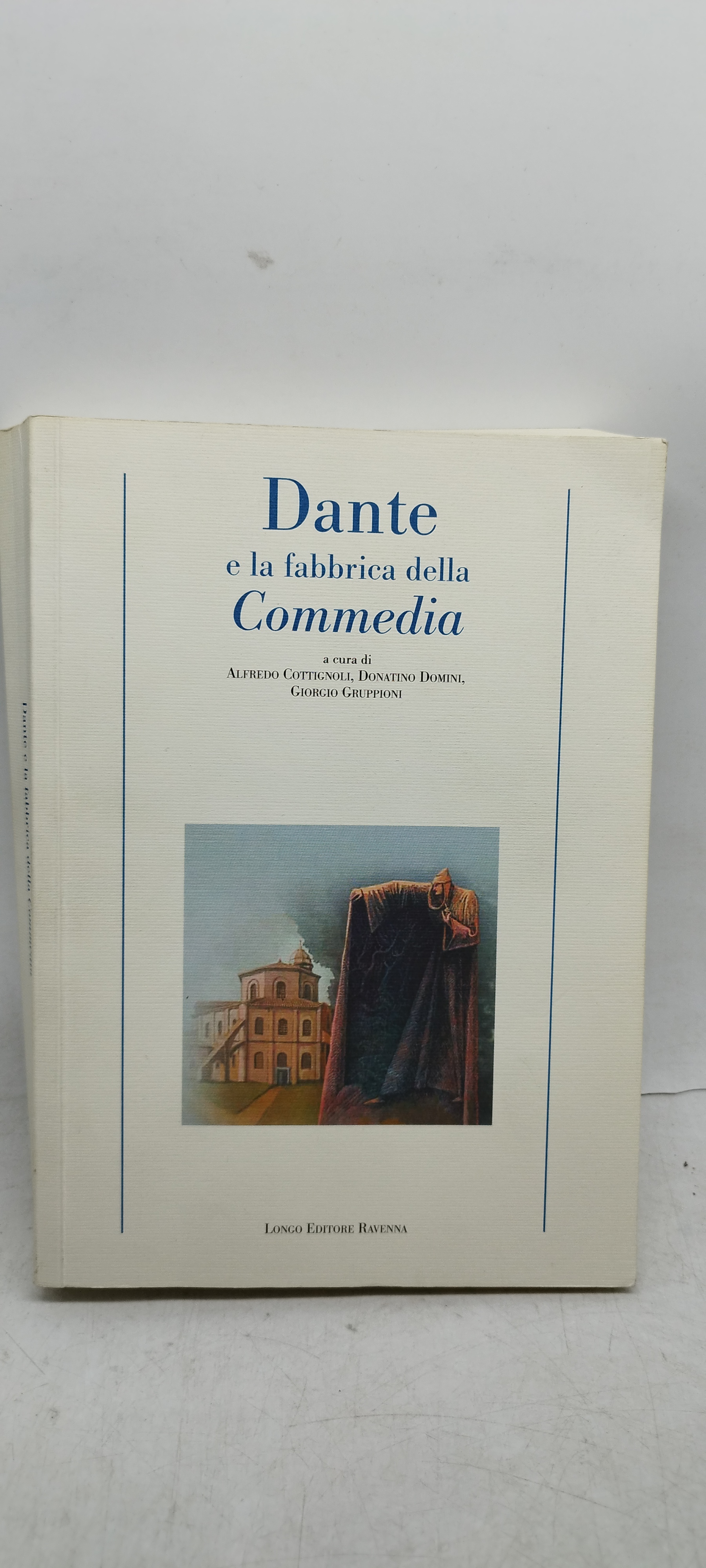 dante e la fabbrica della commedia longo editore
