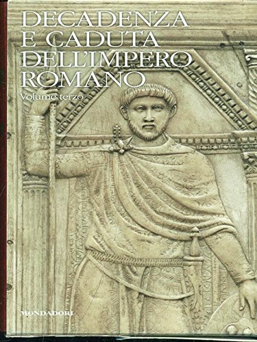 Decadenza e caduta dell'impero romano vol. 3