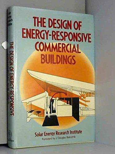 Design of Energy-responsive Commercial Buildings