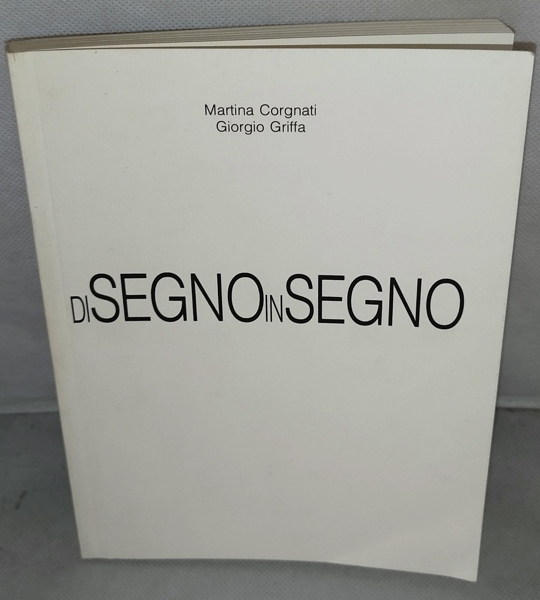 di segno in segno martina corgnati giorgio griffa