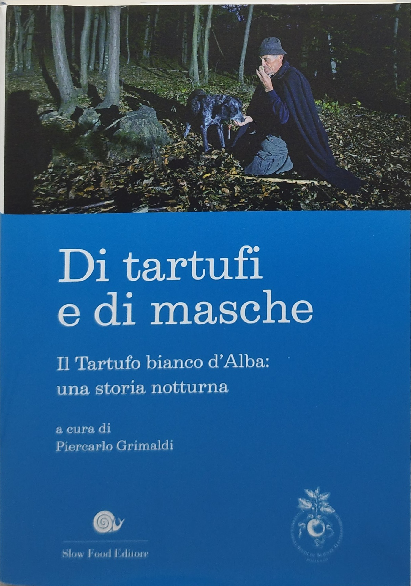 di tartufi e di masche il tartufo bianco d'alba una …