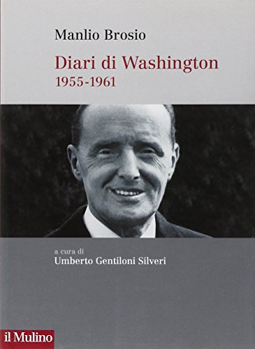 Diari di Washington. 1955-1961