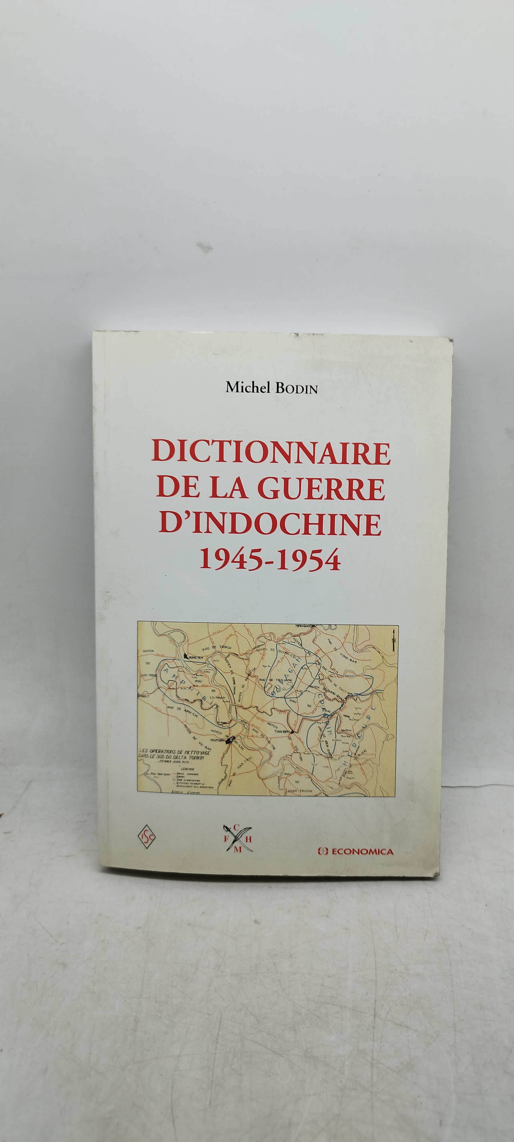 dictionnaire de la guerre d'indochine 1945-1954