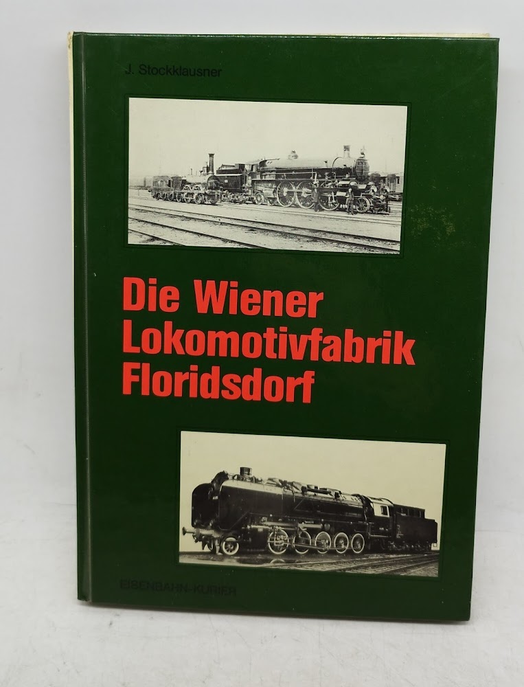 die wiener lokomotivfabrik floridsdorf