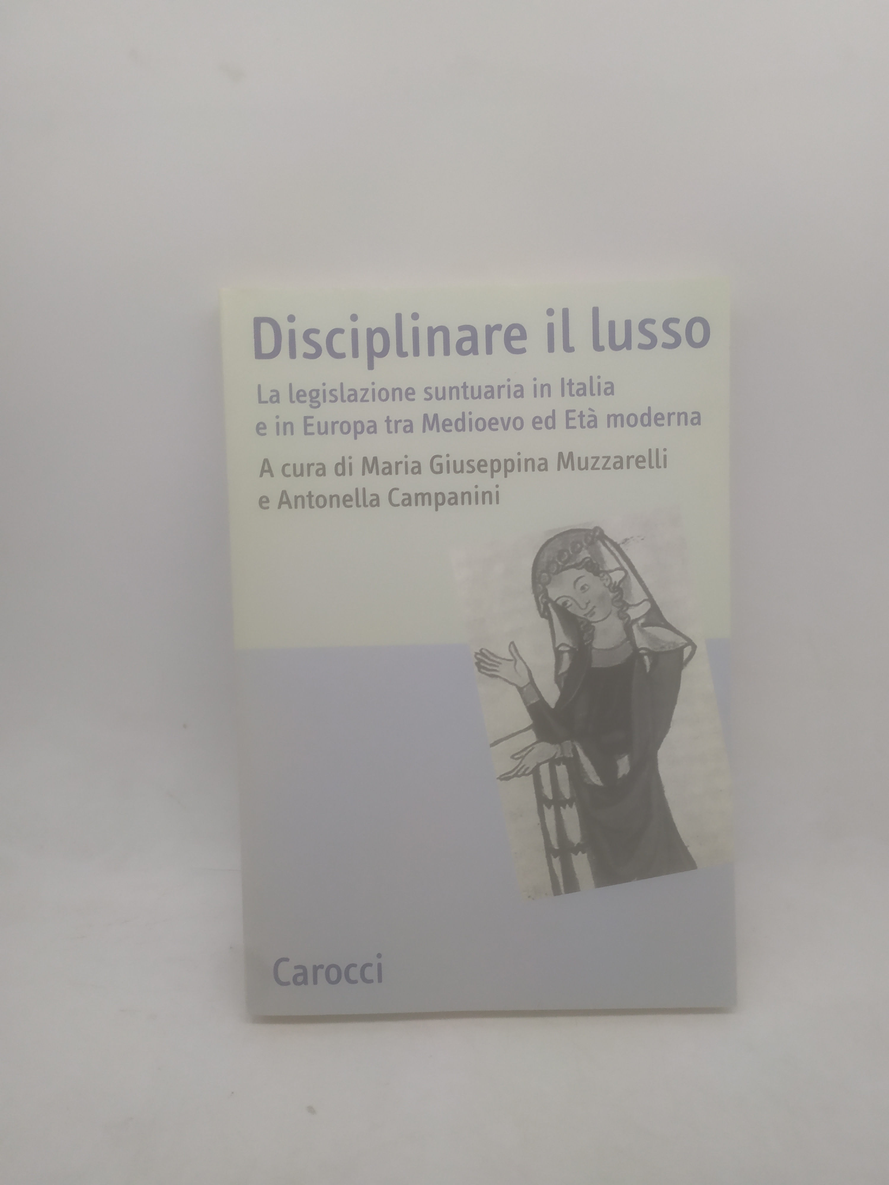 disciplinare il lusso carocci