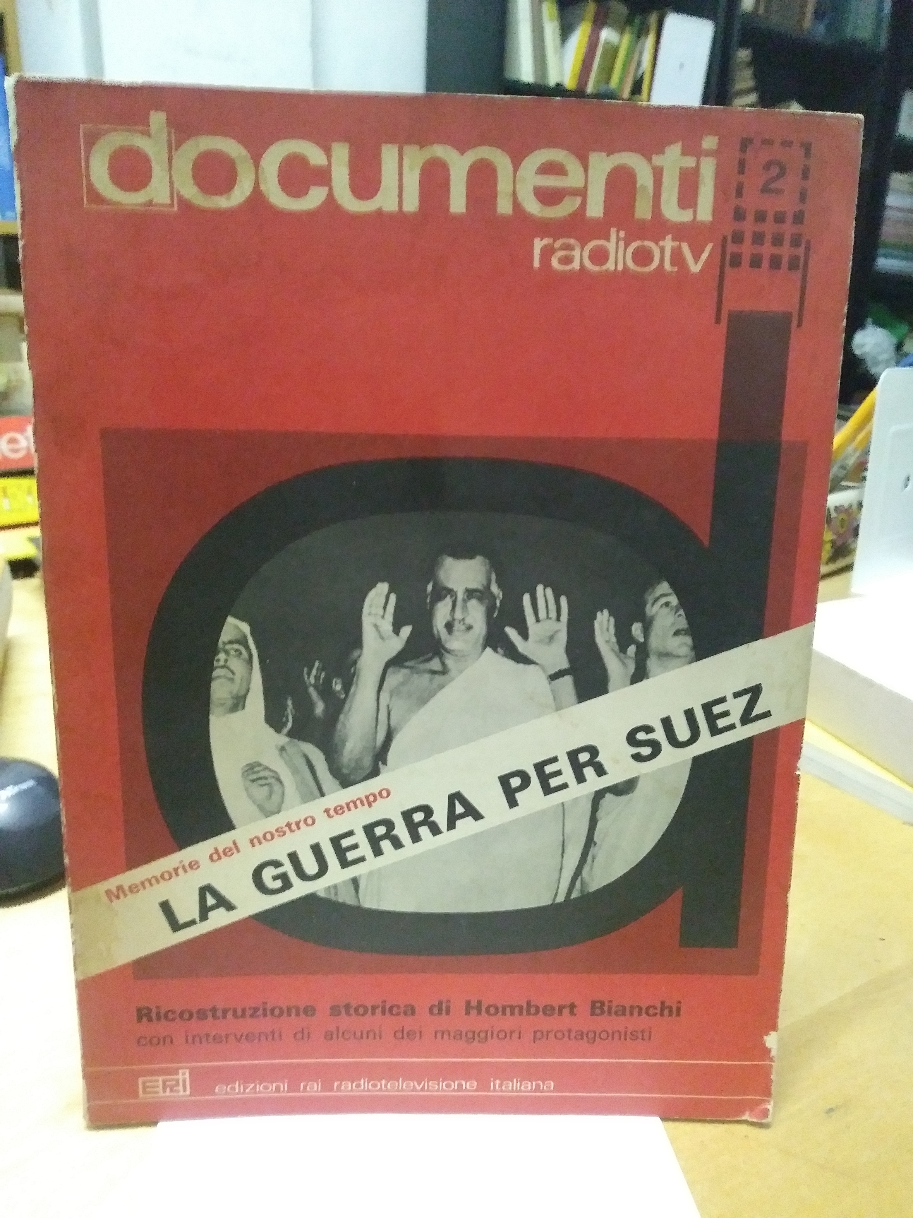 documenti radiotv la guerra per suez ricostruzione storica di hombert …