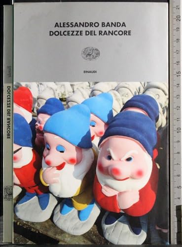 Dolcezze del rancore