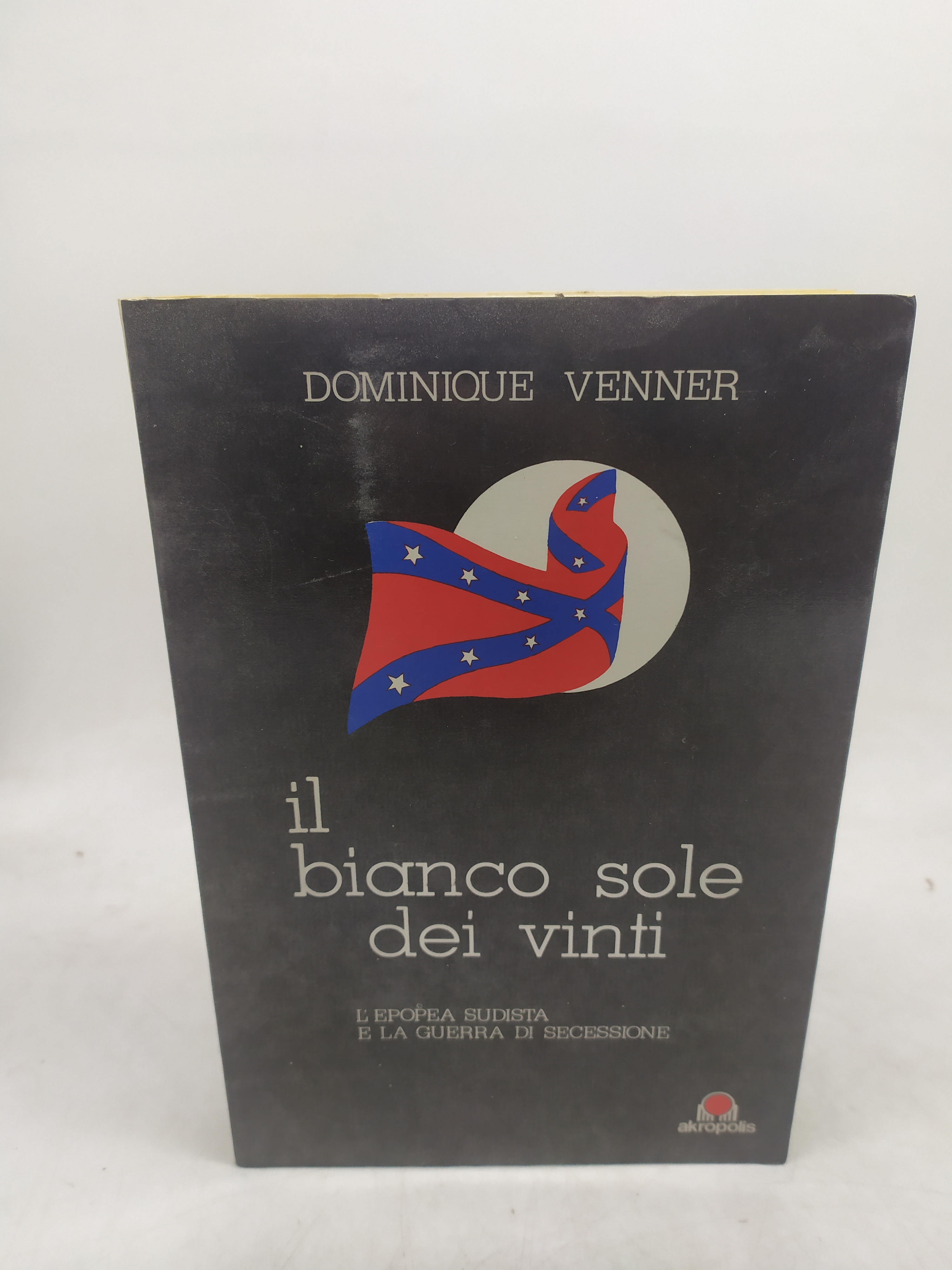 dominique venner il bianco sole dei vinti l'epopea sudista e …