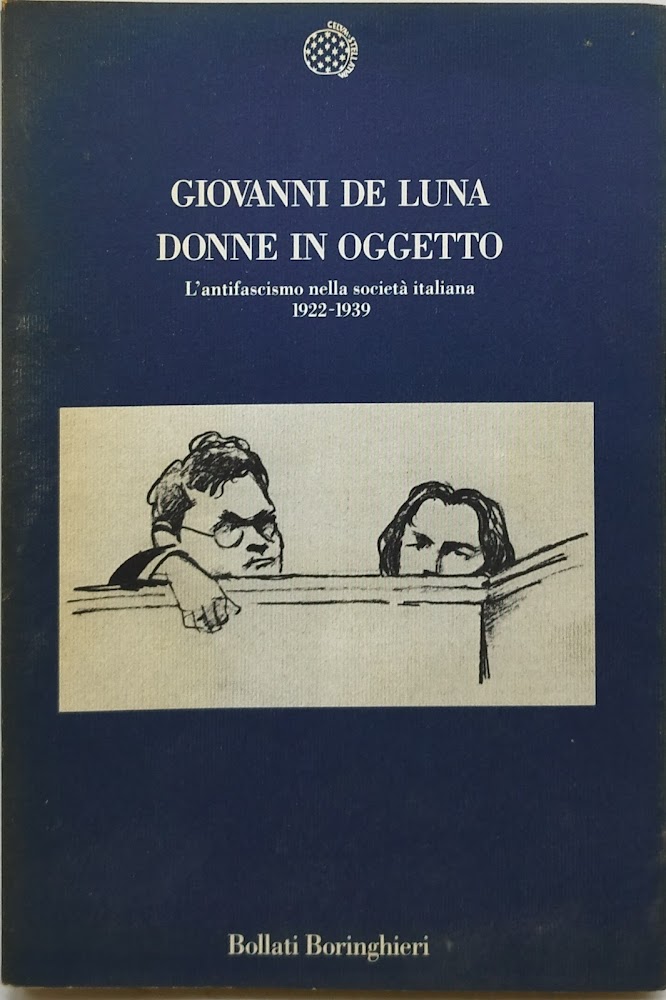 donne in oggetto l'antifascismo nella società italiana 1922 1939