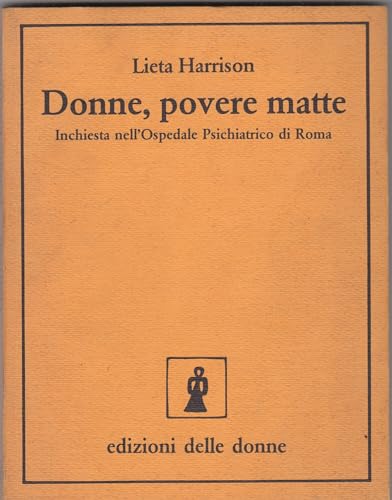 Donne, povere matte