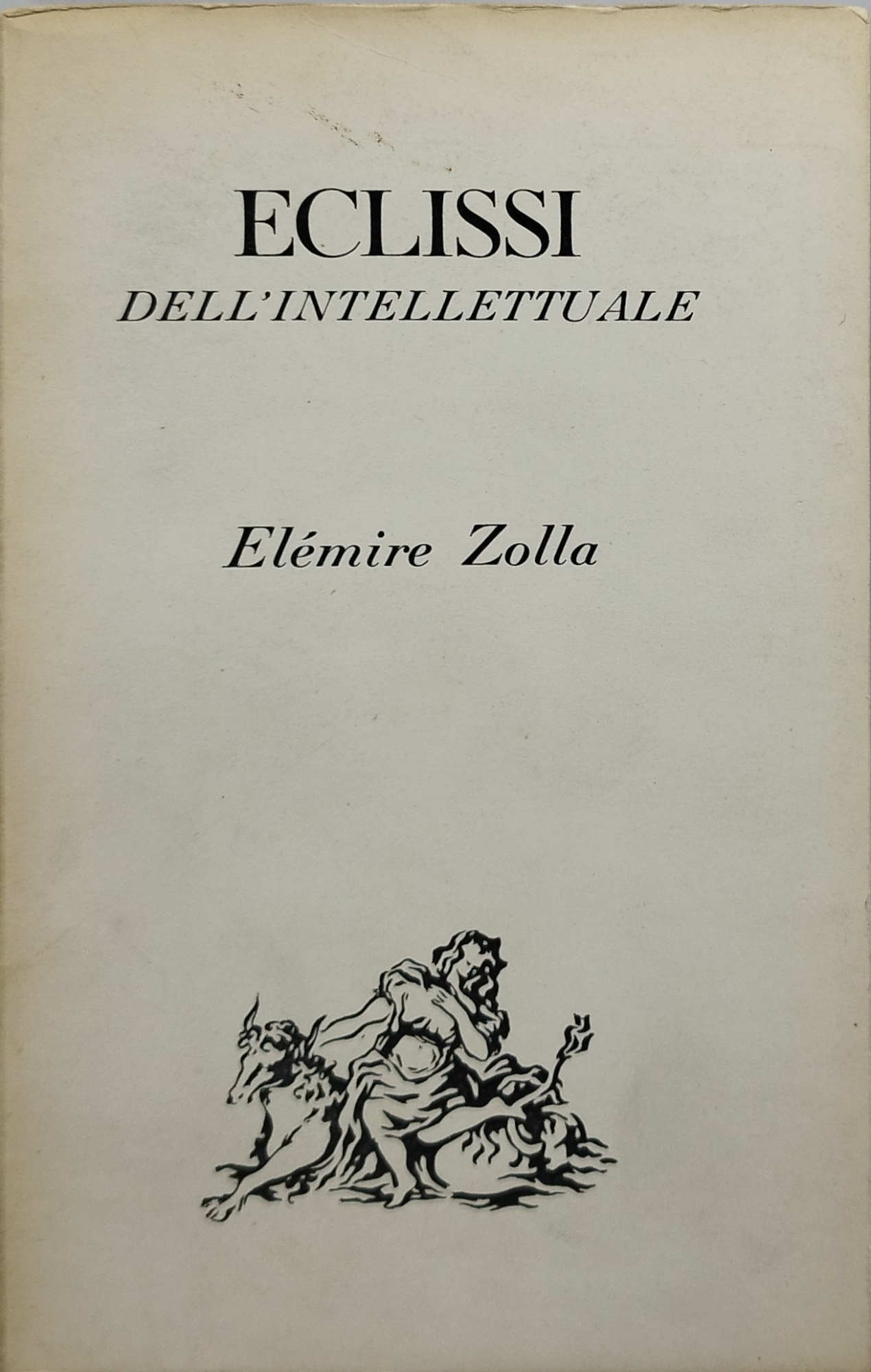 eclissi dell'intellettuale elemire zolla