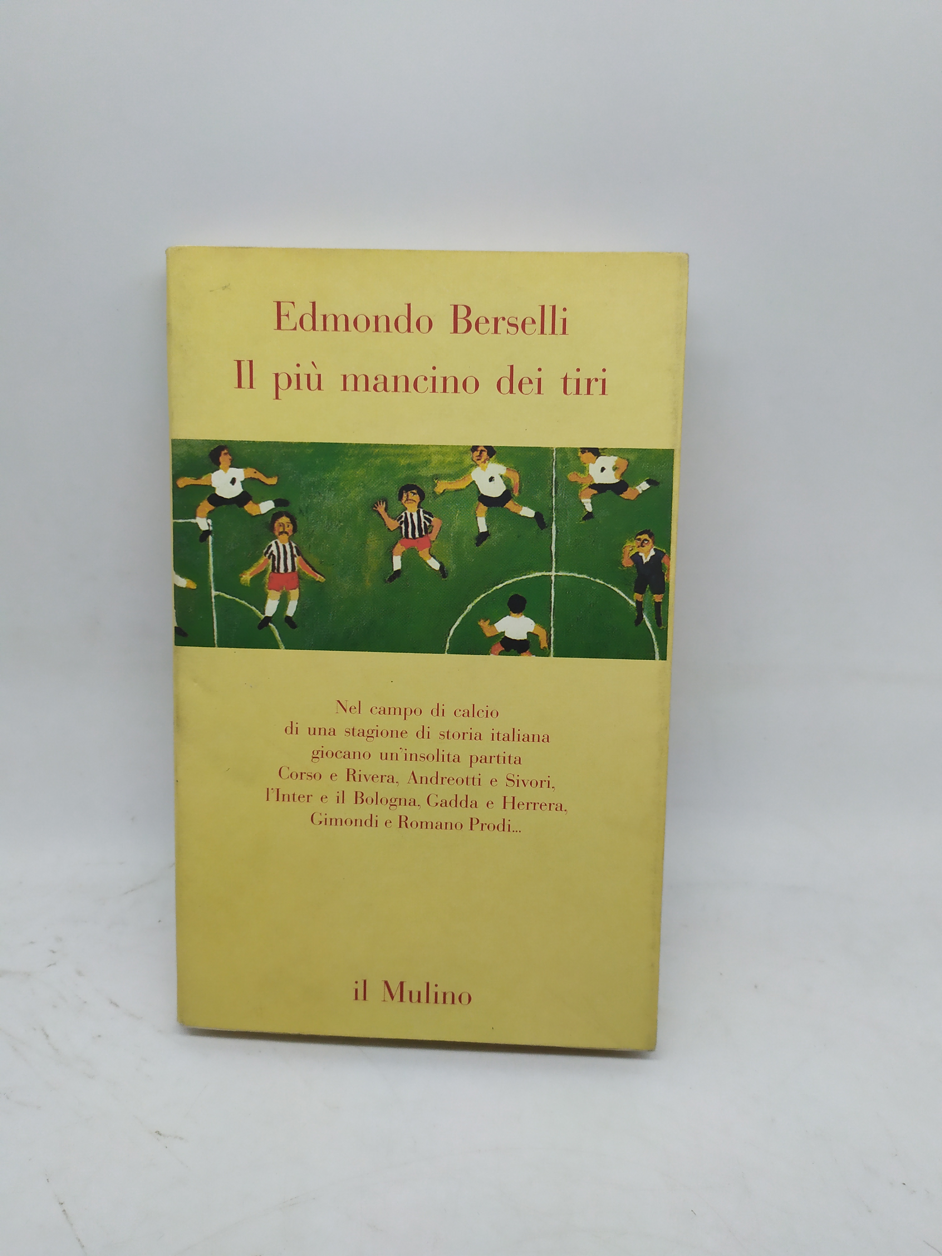 edmondo berselli il piu' mancino dei tiri il mulino