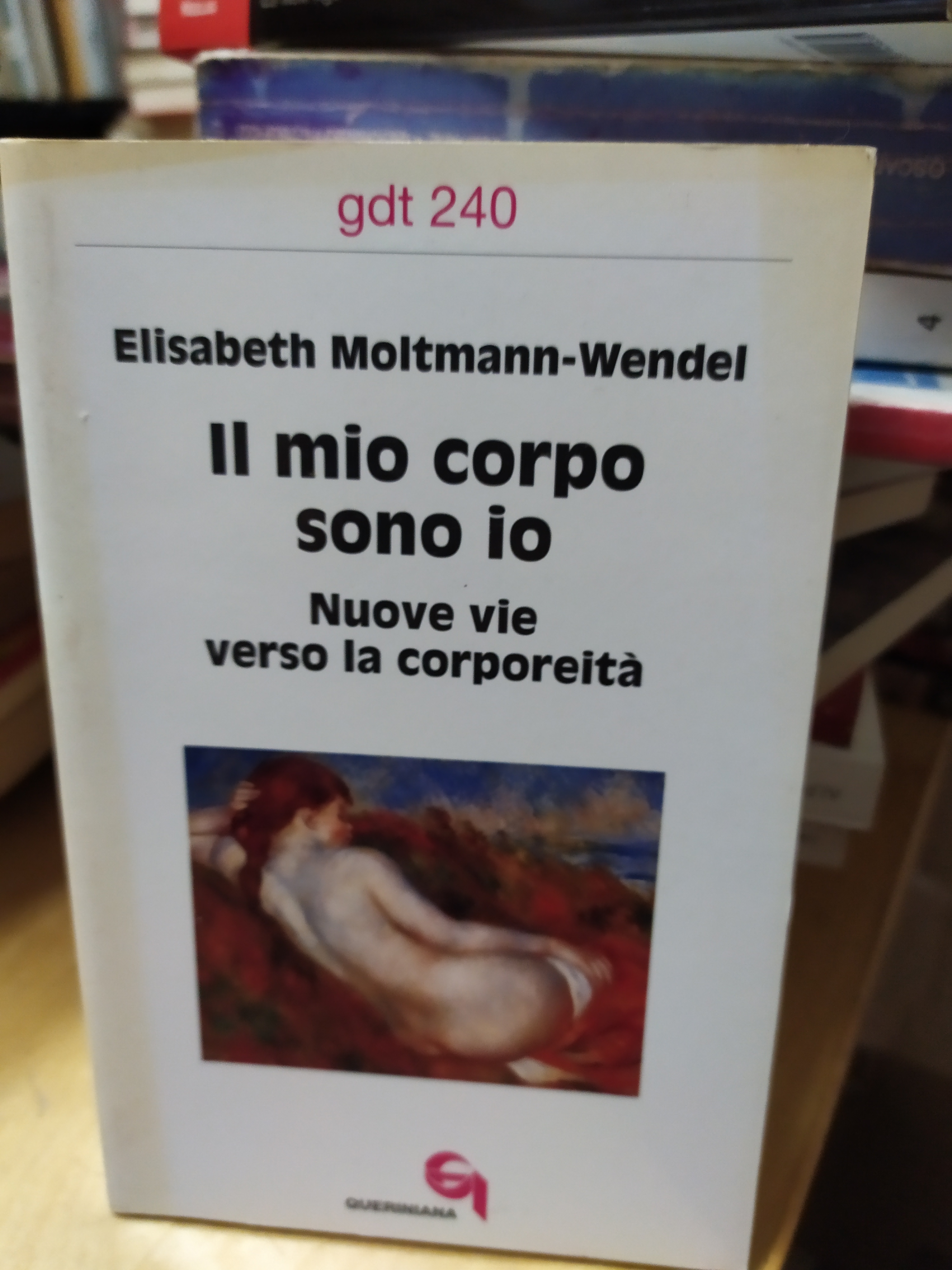 elisabeth moltmann-wendel il mio corpo sono io nuove vie verso …