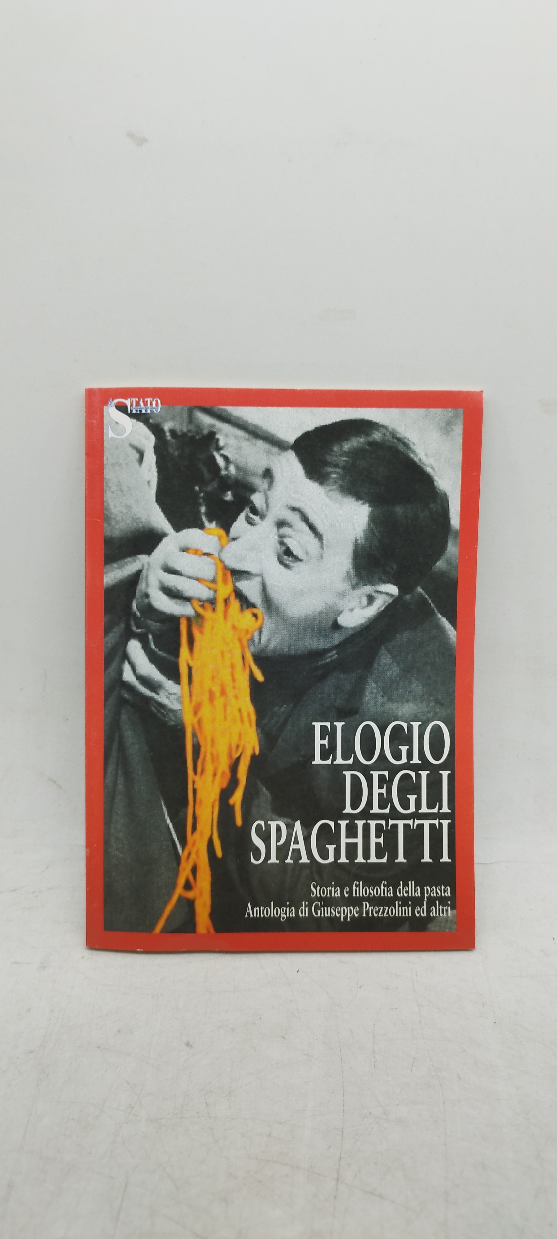 elogio degli spaghetti storia e filosofia della pasta antologia di …