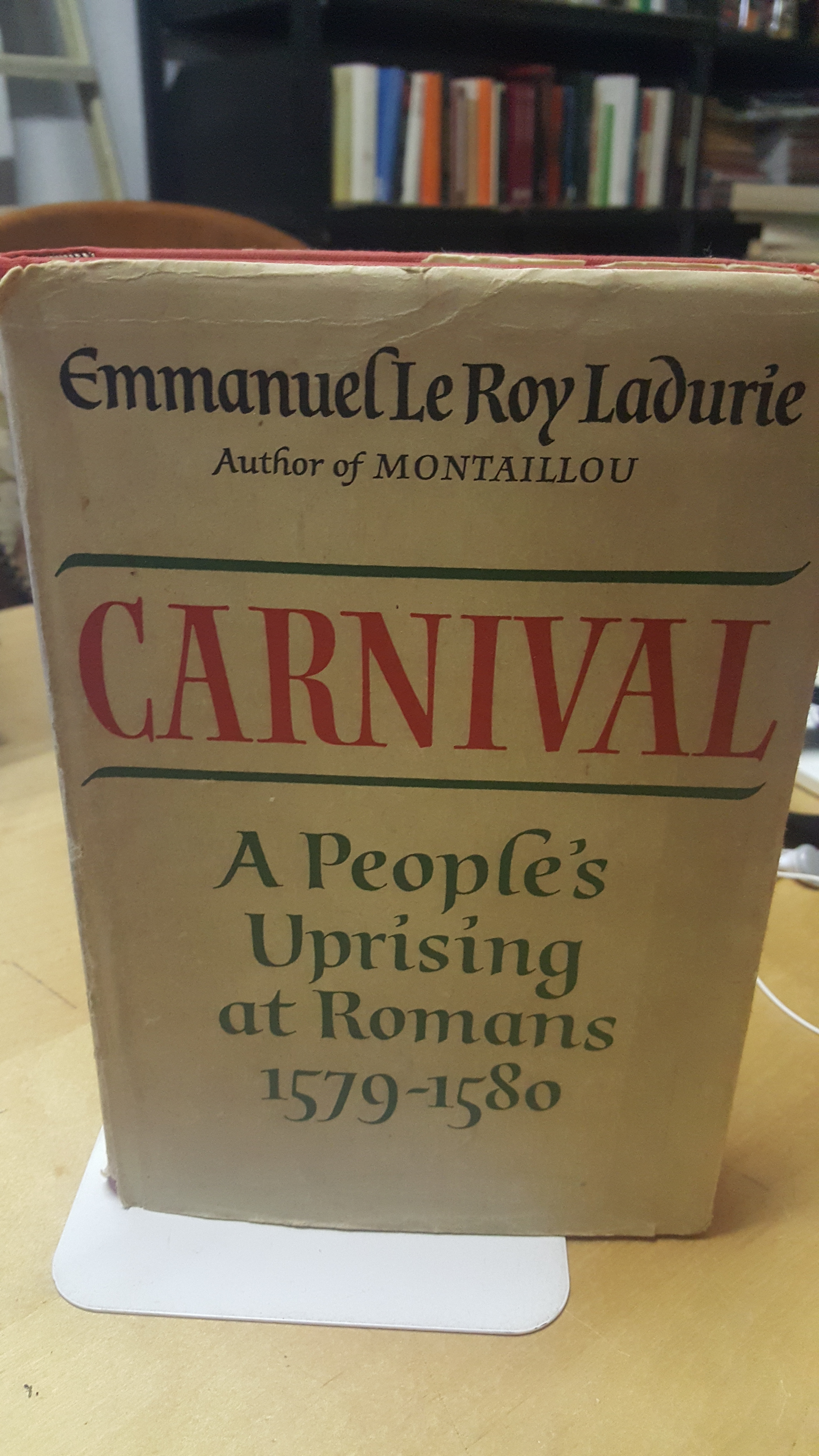 emmanuel le roy ladurie carnival a people's uprising at romans …