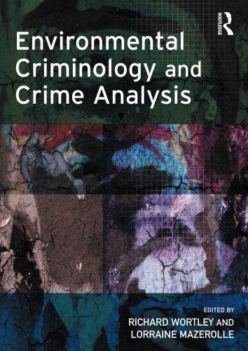 Environmental Criminology and Crime Analysis