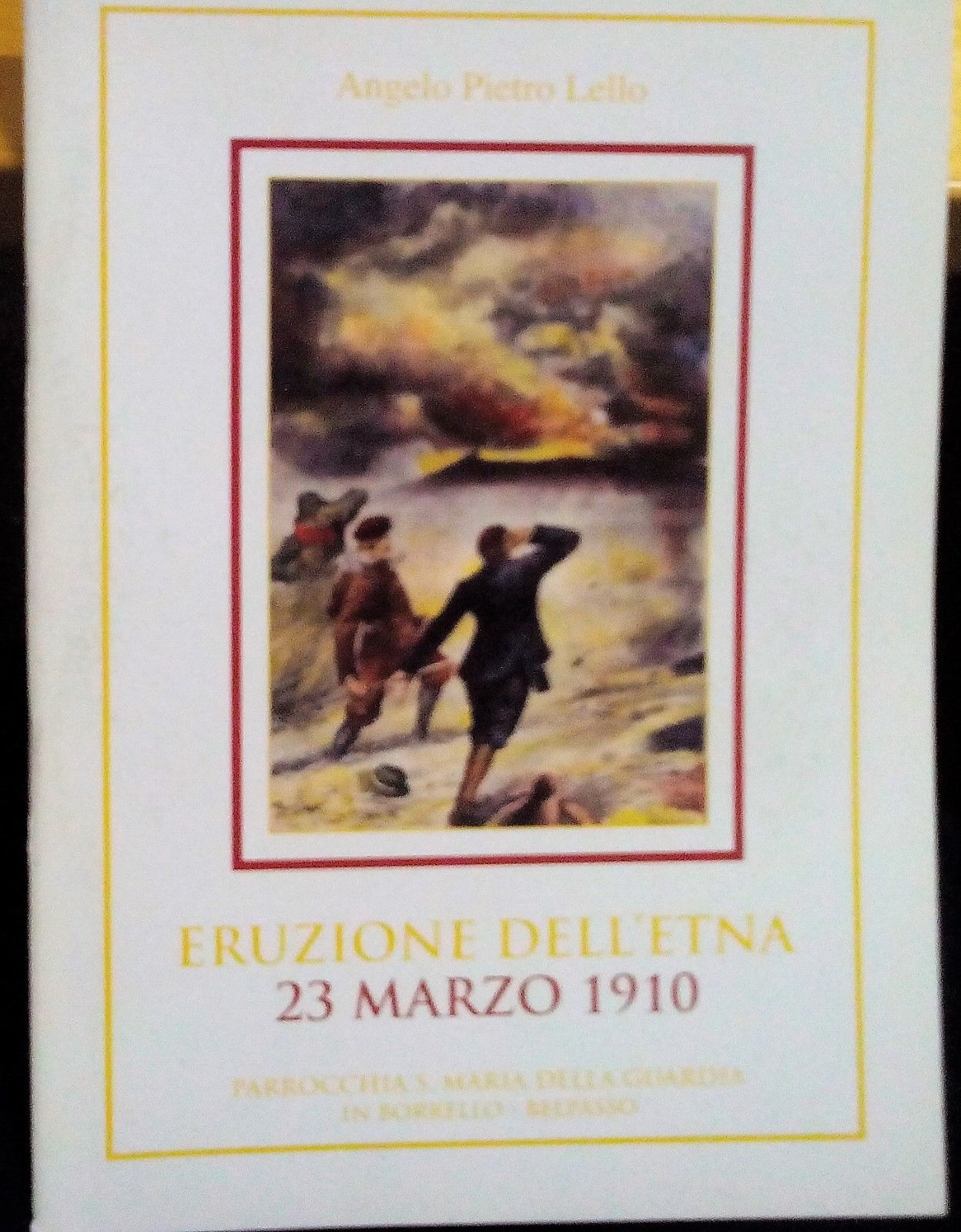 ERUZIONE DELL'ETNA 23 MARZO 1910