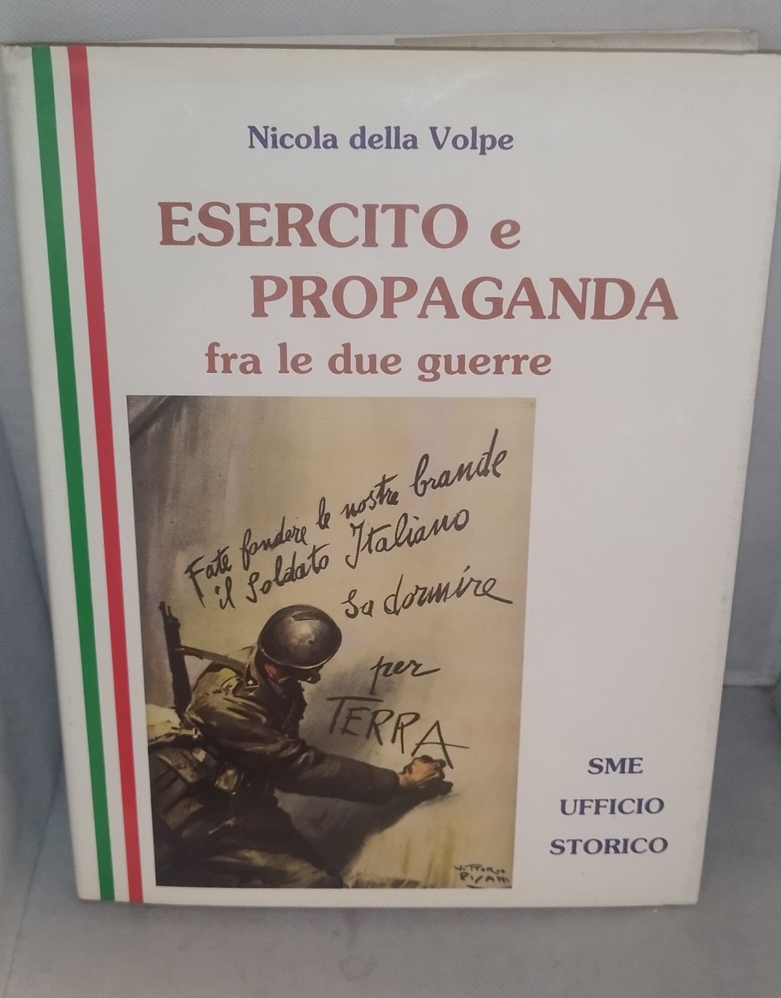 esercito e propaganda fra le due guerre