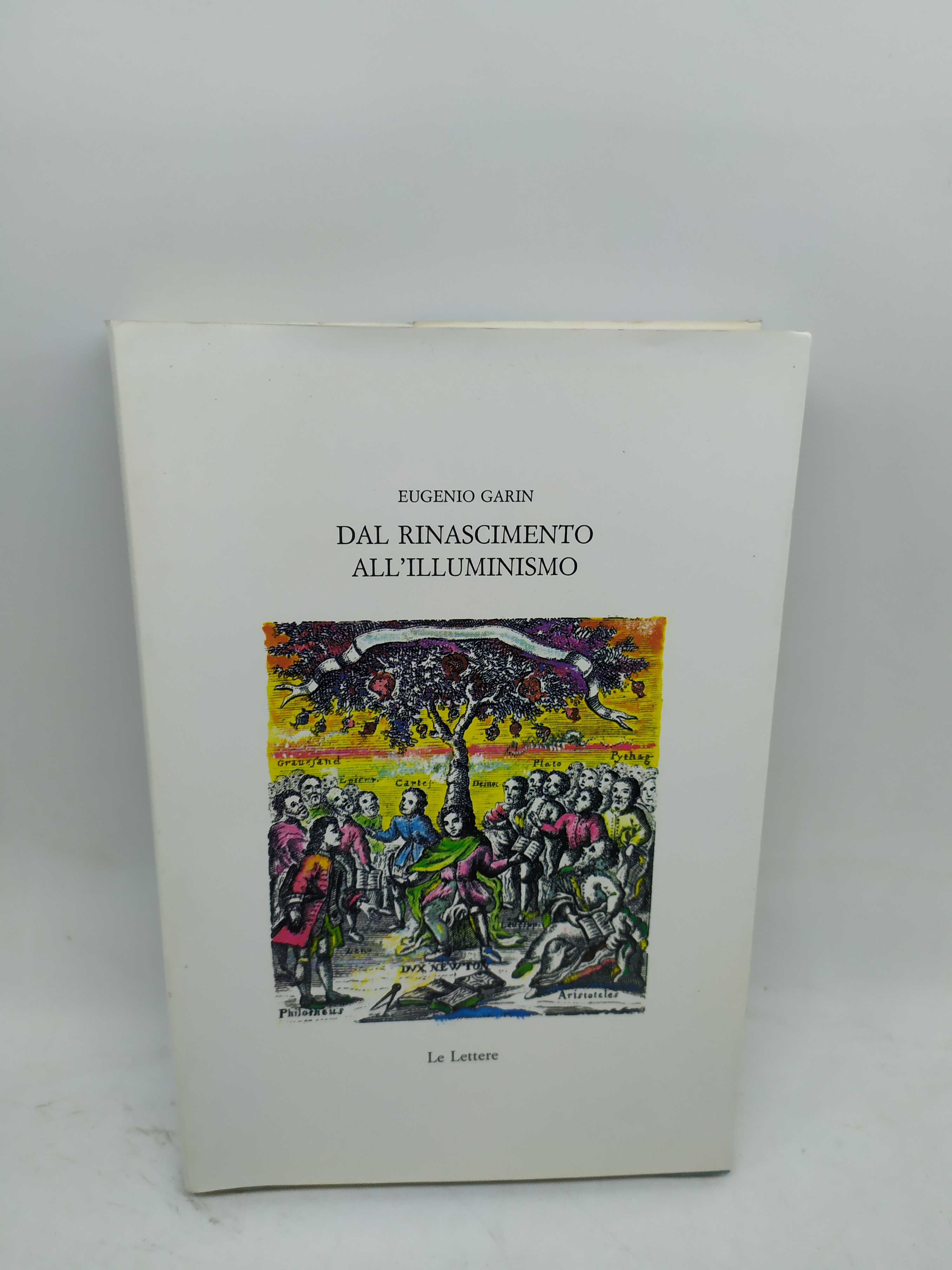 eugenio garin dal rinascimento all'illuminismo le lettere