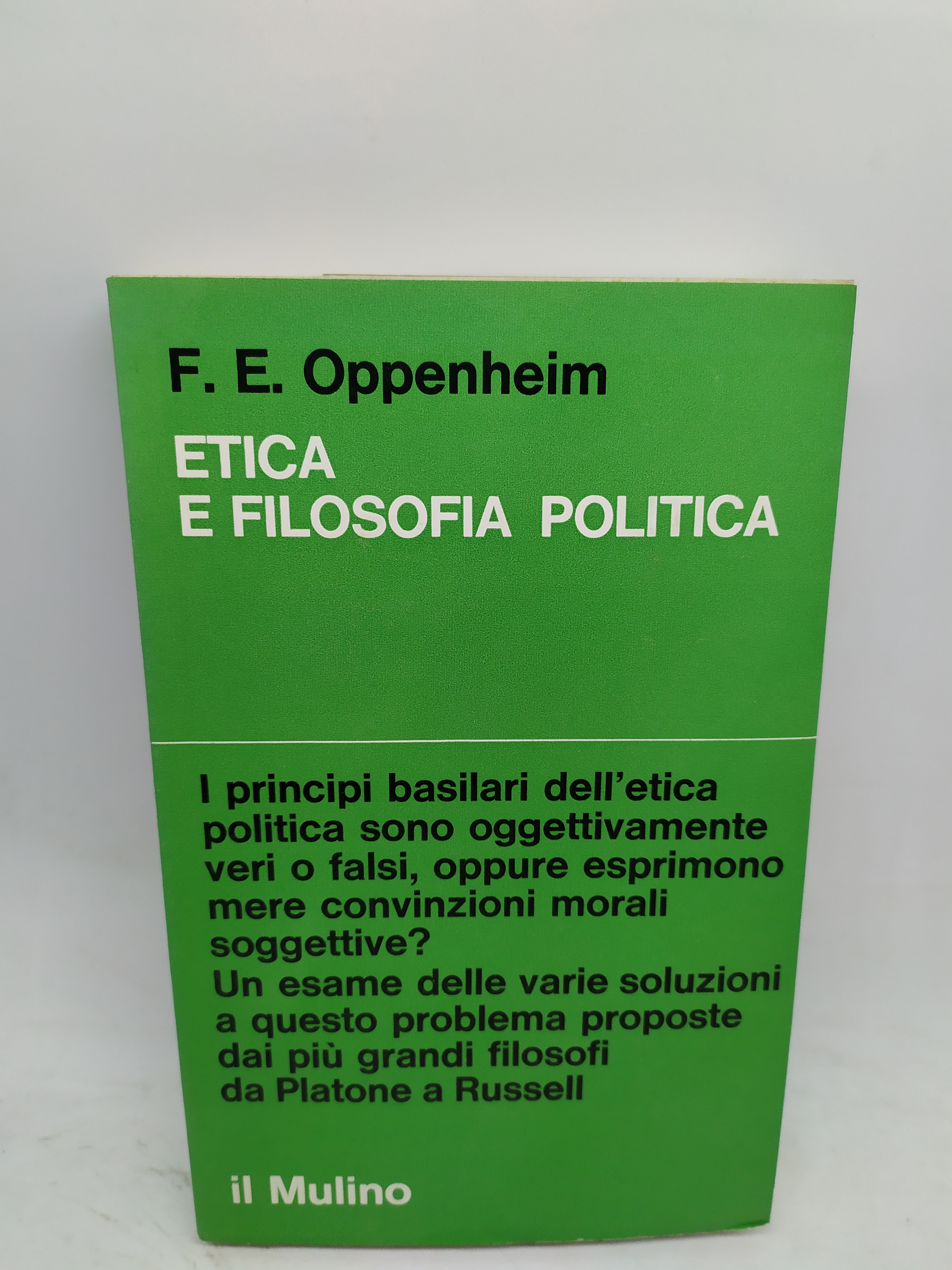 f.e. oppenheim etica e filosofia politica il mulino